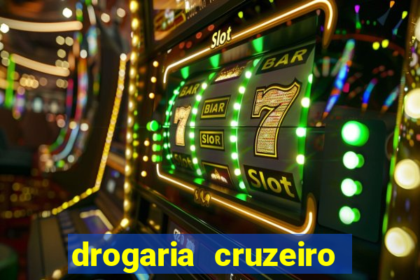 drogaria cruzeiro do sul